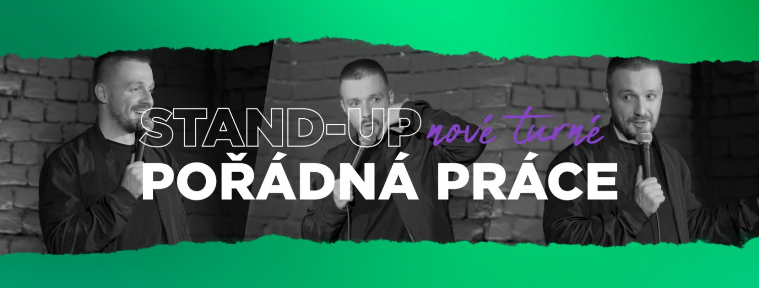 Libor Macháček: „POŘÁDNÁ PRÁCE" stand-up show