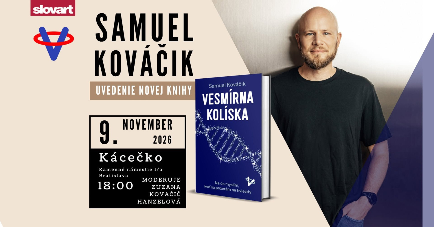 Samuel Kováčik tudományos ismeretterjesztő új könyvének bemutatója | Vesmírna kolíska